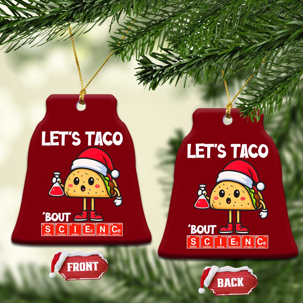 Funny Taco Mexican Xmas Ceramic Ornament Let Us Taco About Science - Wonder Print Shop