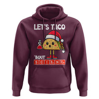 Funny Taco Mexican Christmas Hoodie Let Us Taco About Science - Wonder Print Shop