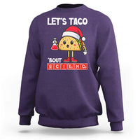 Funny Taco Mexican Christmas Sweatshirt Let Us Taco About Science - Wonder Print Shop