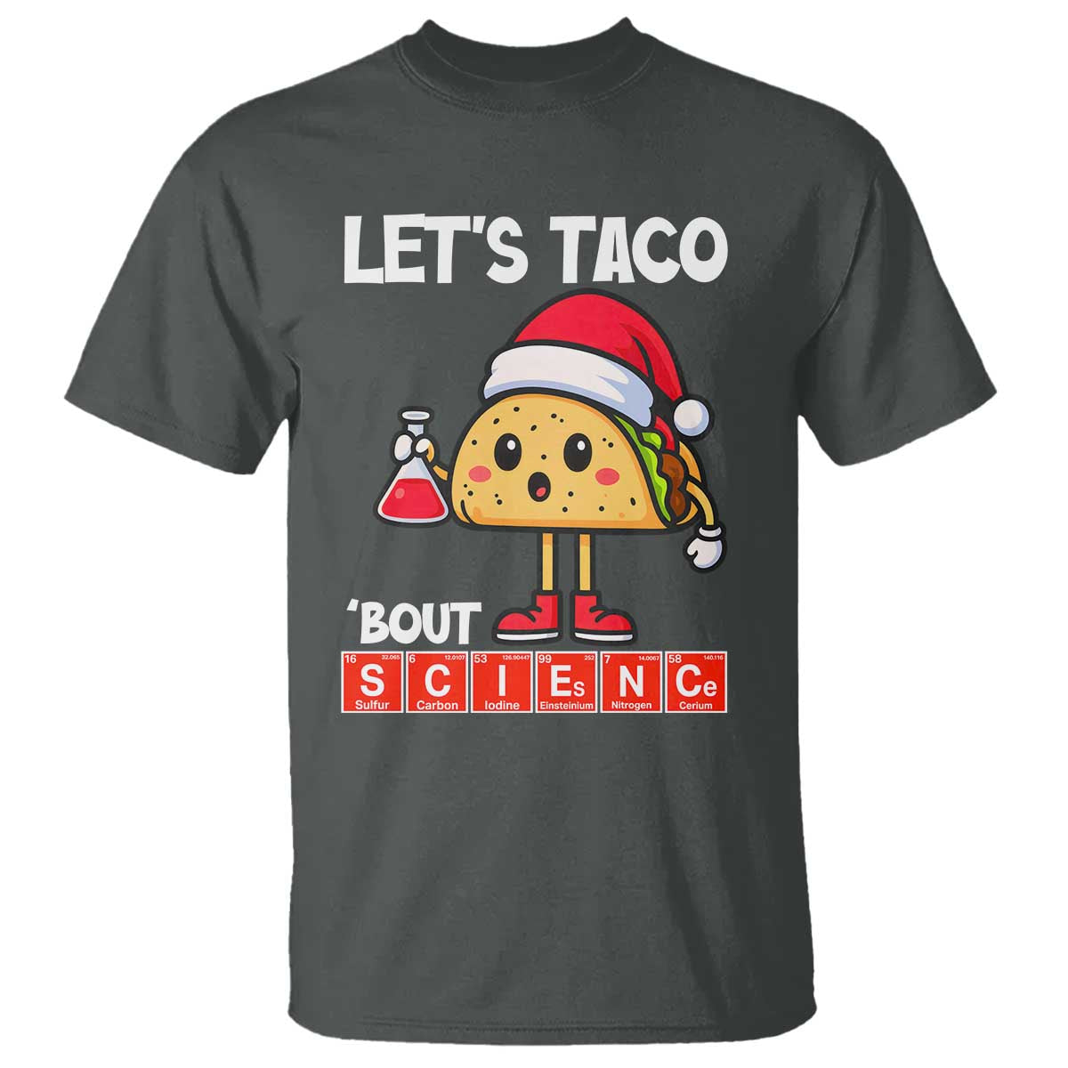 Funny Taco Mexican Christmas T Shirt Let Us Taco About Science - Wonder Print Shop