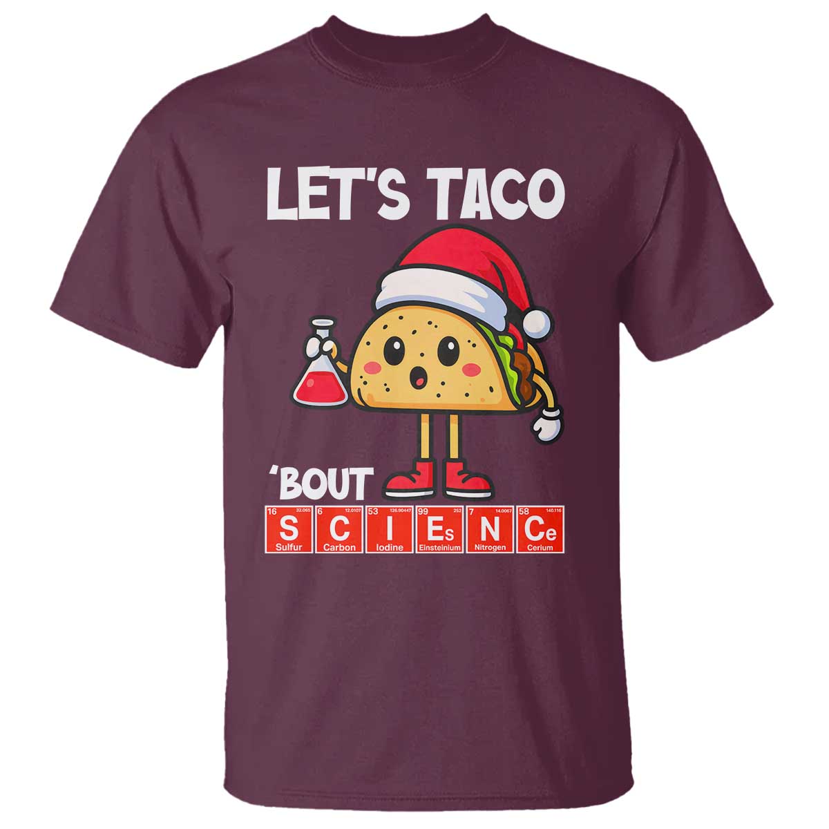 Funny Taco Mexican Christmas T Shirt Let Us Taco About Science - Wonder Print Shop