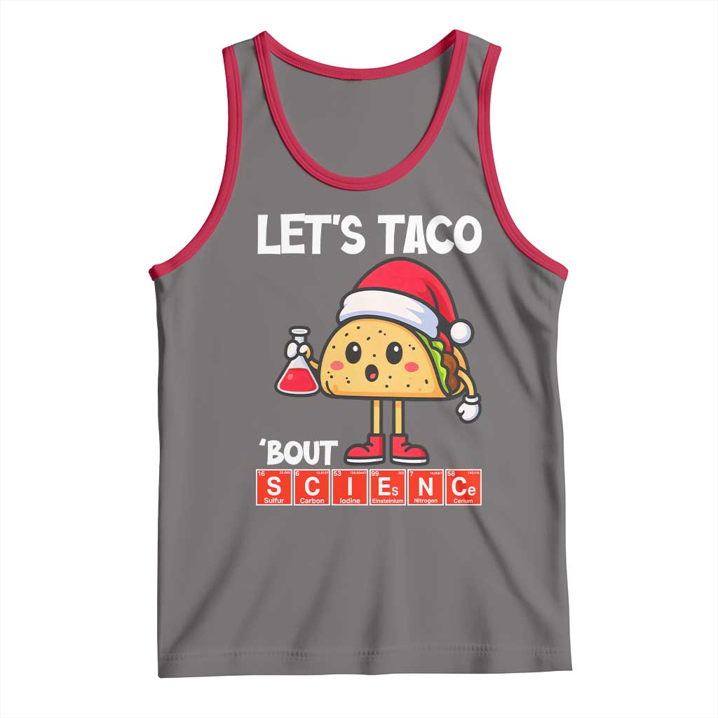 Funny Taco Mexican Christmas Tank Top Let Us Taco About Science - Wonder Print Shop