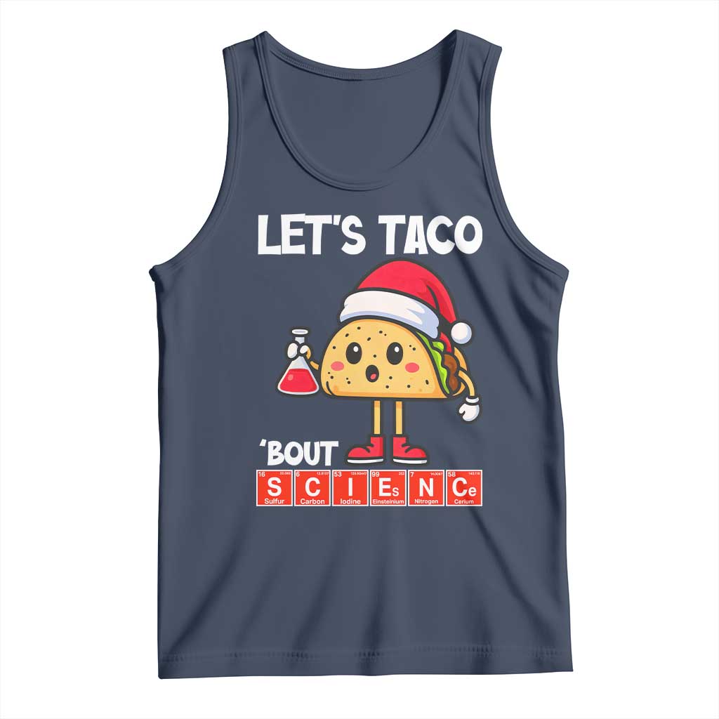 Funny Taco Mexican Christmas Tank Top Let Us Taco About Science - Wonder Print Shop