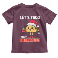 Funny Taco Mexican Christmas Toddler T Shirt Let Us Taco About Science - Wonder Print Shop