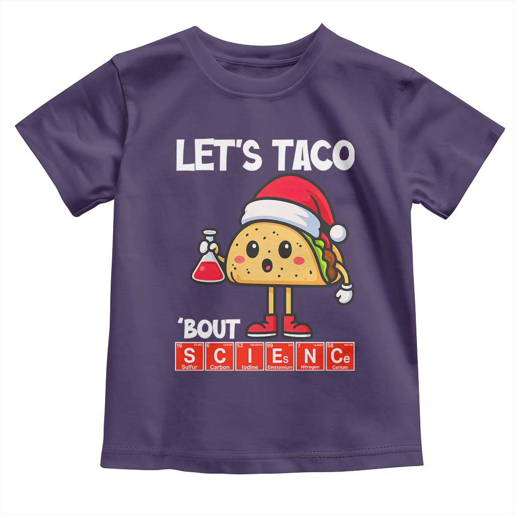 Funny Taco Mexican Christmas Toddler T Shirt Let Us Taco About Science - Wonder Print Shop