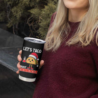 Funny Taco Mexican Christmas Tumbler Cup Let Us Taco About Science - Wonder Print Shop
