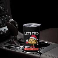 Funny Taco Mexican Christmas Tumbler Cup Let Us Taco About Science - Wonder Print Shop