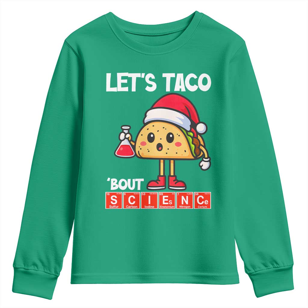 Funny Taco Mexican Christmas Youth Sweatshirt Let Us Taco About Science - Wonder Print Shop