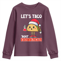 Funny Taco Mexican Christmas Youth Sweatshirt Let Us Taco About Science - Wonder Print Shop