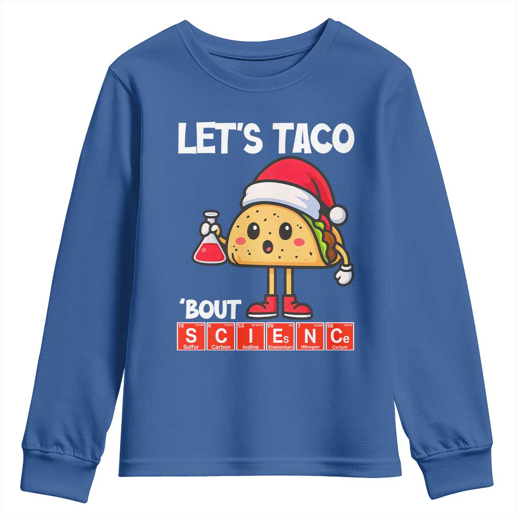 Funny Taco Mexican Christmas Youth Sweatshirt Let Us Taco About Science - Wonder Print Shop