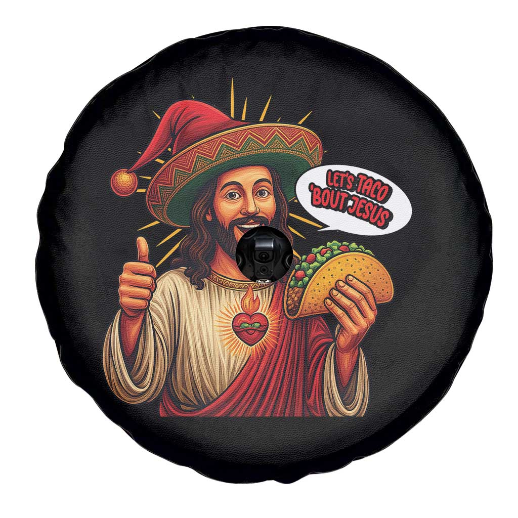 Funny Jesus Taco Mexican Spare Tire Cover Let Us Taco About Jesus - Wonder Print Shop