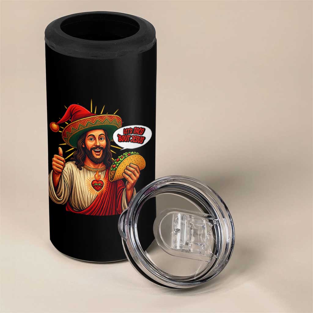 Funny Jesus Taco Mexican 4 in 1 Can Cooler Tumbler Let Us Taco About Jesus - Wonder Print Shop