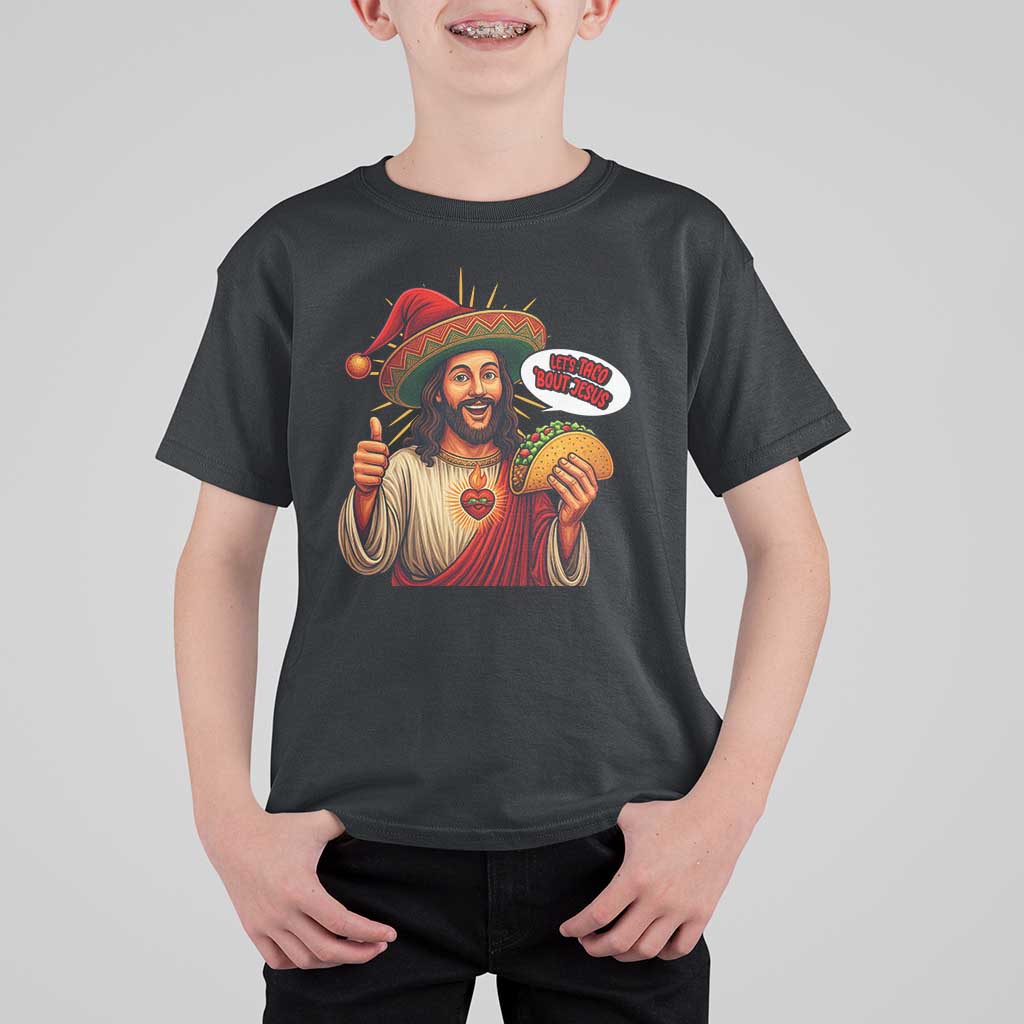 Funny Jesus Taco Mexican T Shirt For Kid Let Us Taco About Jesus - Wonder Print Shop