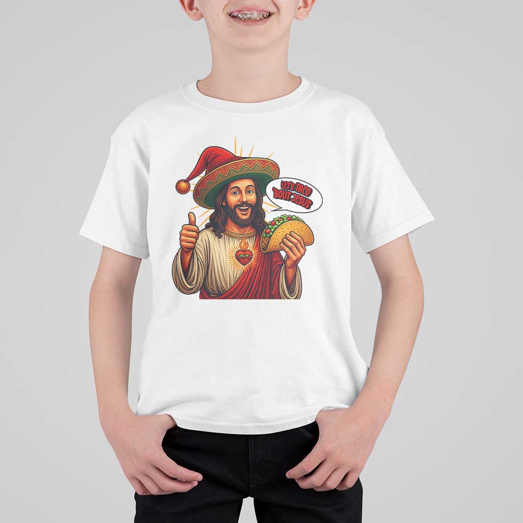 Funny Jesus Taco Mexican T Shirt For Kid Let Us Taco About Jesus - Wonder Print Shop