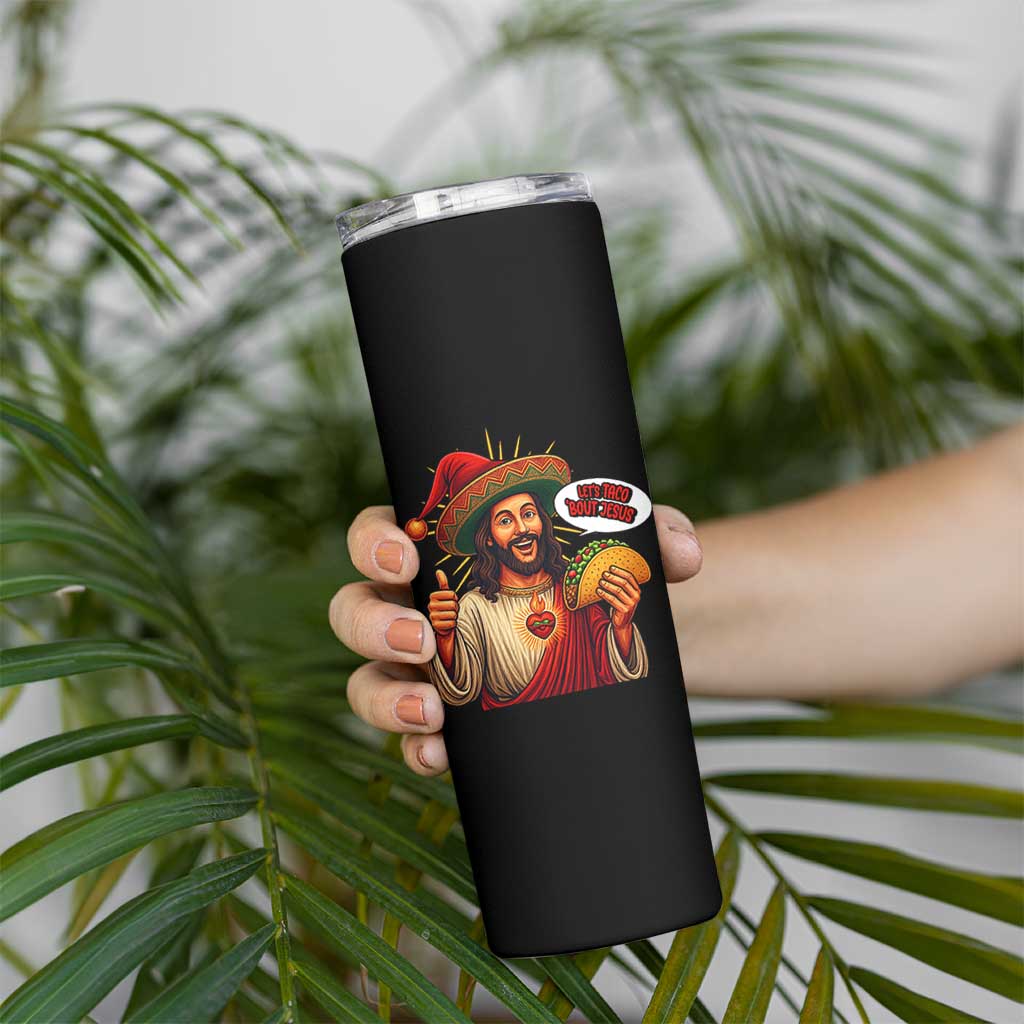 Funny Jesus Taco Mexican Skinny Tumbler Let Us Taco About Jesus - Wonder Print Shop