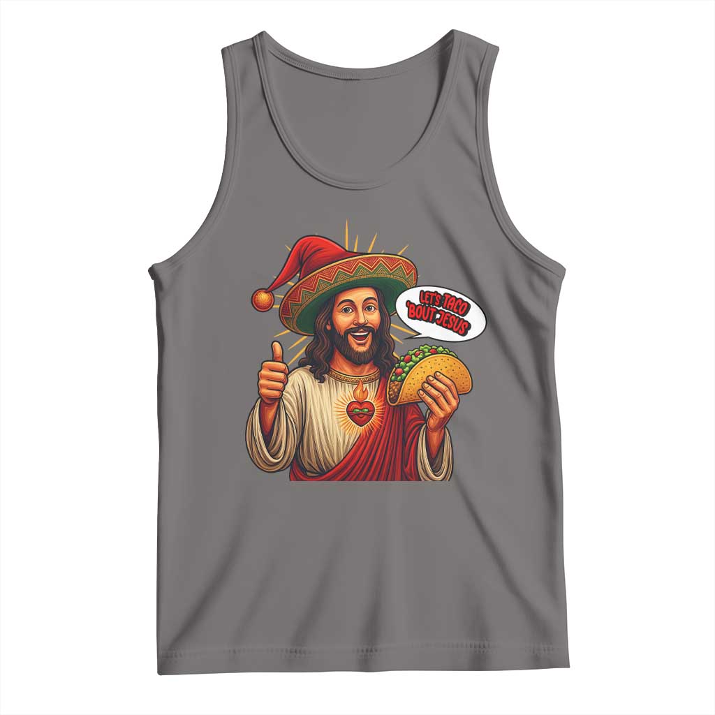 Funny Jesus Taco Mexican Tank Top Let Us Taco About Jesus - Wonder Print Shop