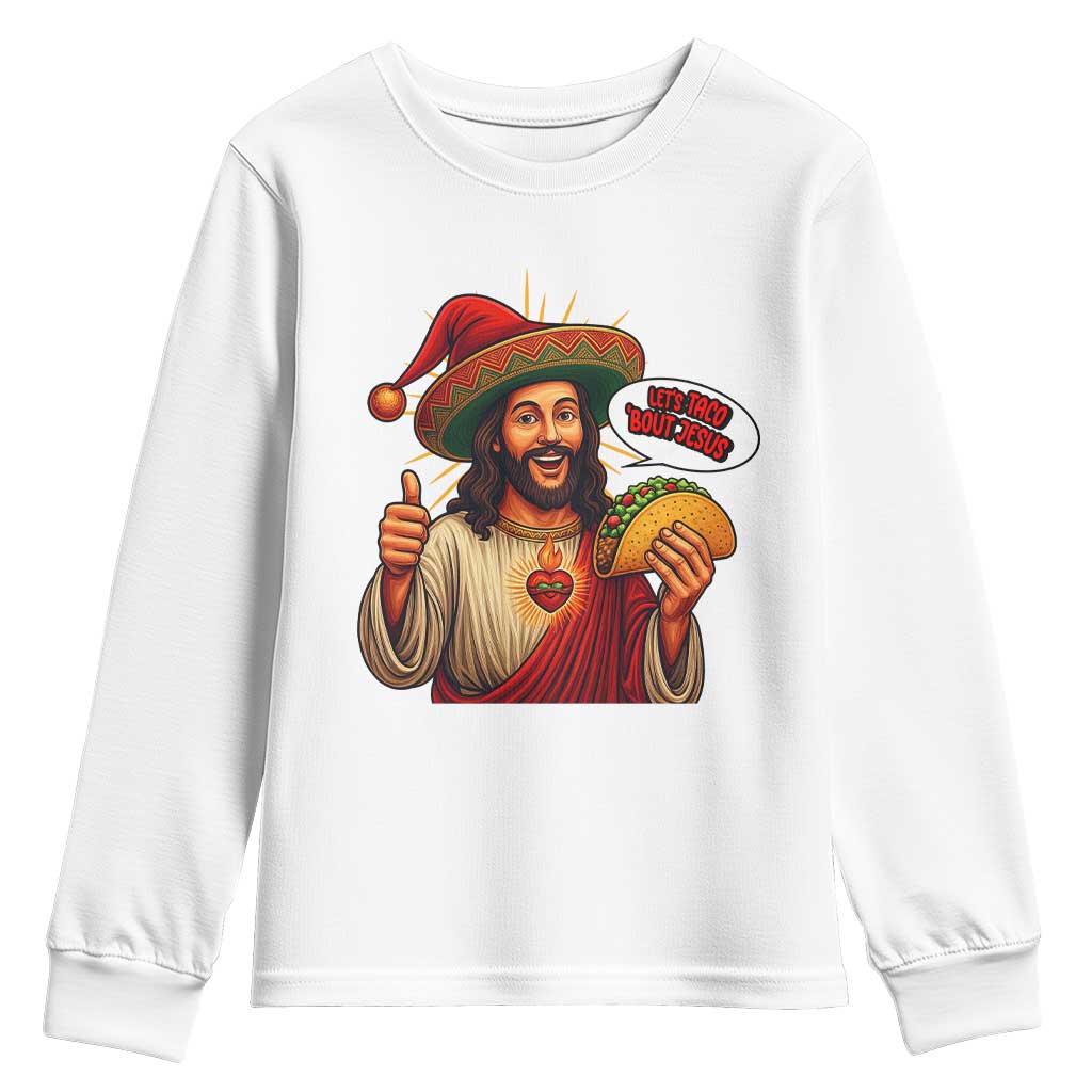 Funny Jesus Taco Mexican Youth Sweatshirt Let Us Taco About Jesus - Wonder Print Shop