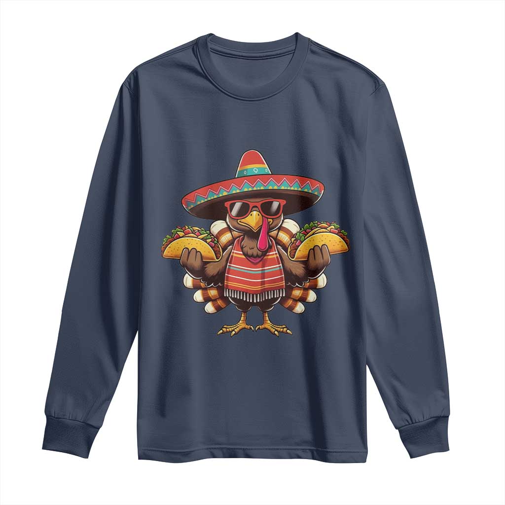Funny Thanksgiving Turkey Long Sleeve Shirt Taco Mexican Christmas - Wonder Print Shop