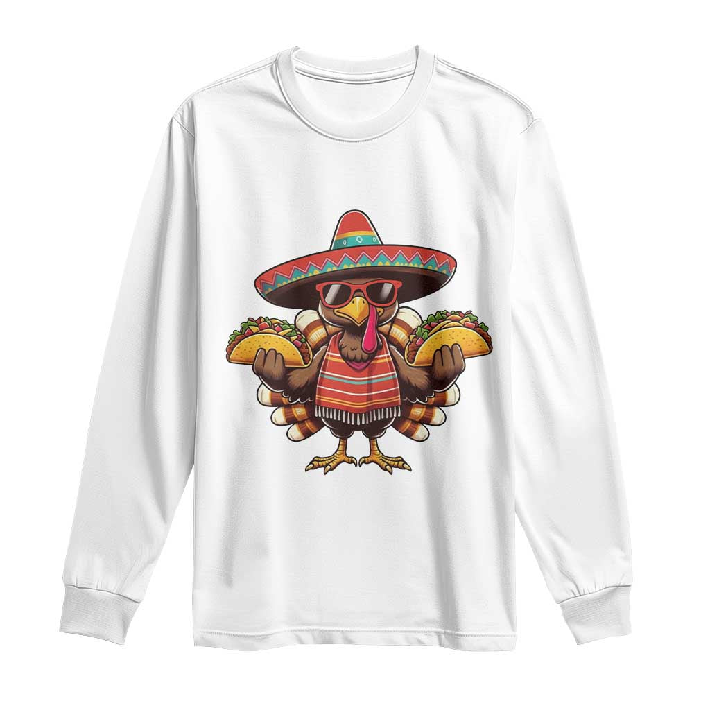 Funny Thanksgiving Turkey Long Sleeve Shirt Taco Mexican Christmas - Wonder Print Shop