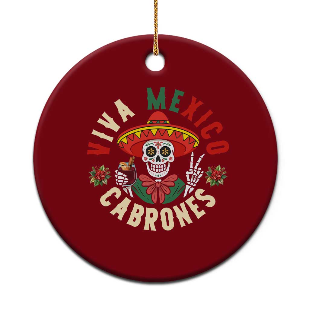 Viva Mexico Cabrones Ceramic Ornament Mexican Skull Xmas - Wonder Print Shop