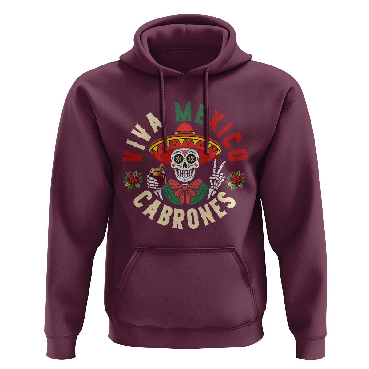 Viva Mexico Cabrones Hoodie Mexican Skull Christmas - Wonder Print Shop