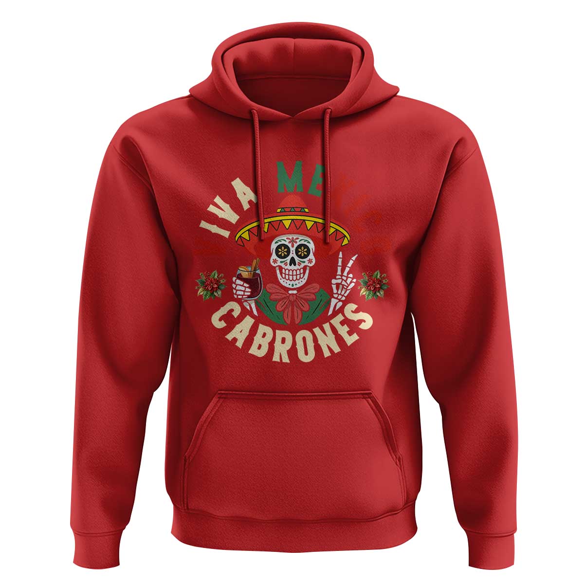 Viva Mexico Cabrones Hoodie Mexican Skull Christmas - Wonder Print Shop