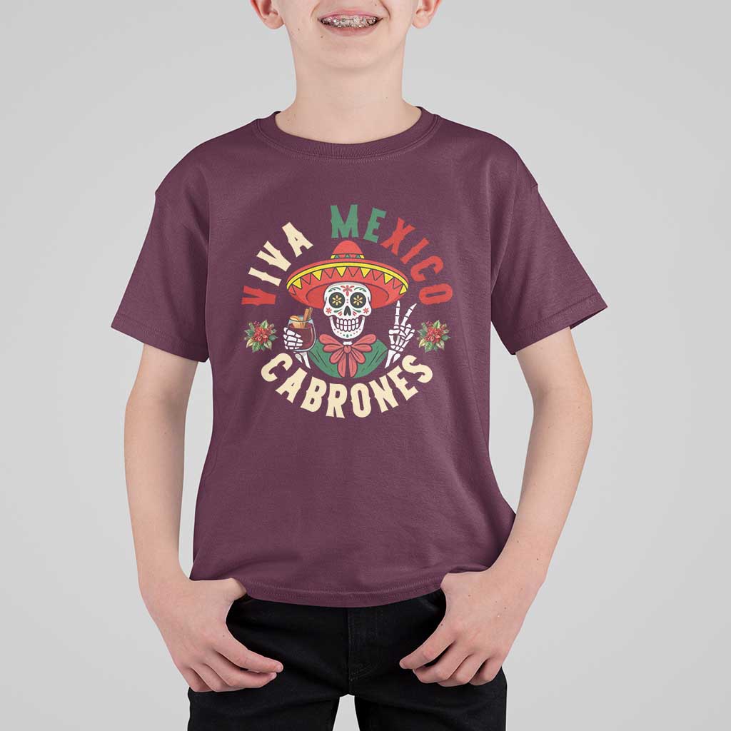 Viva Mexico Cabrones T Shirt For Kid Mexican Skull Christmas - Wonder Print Shop