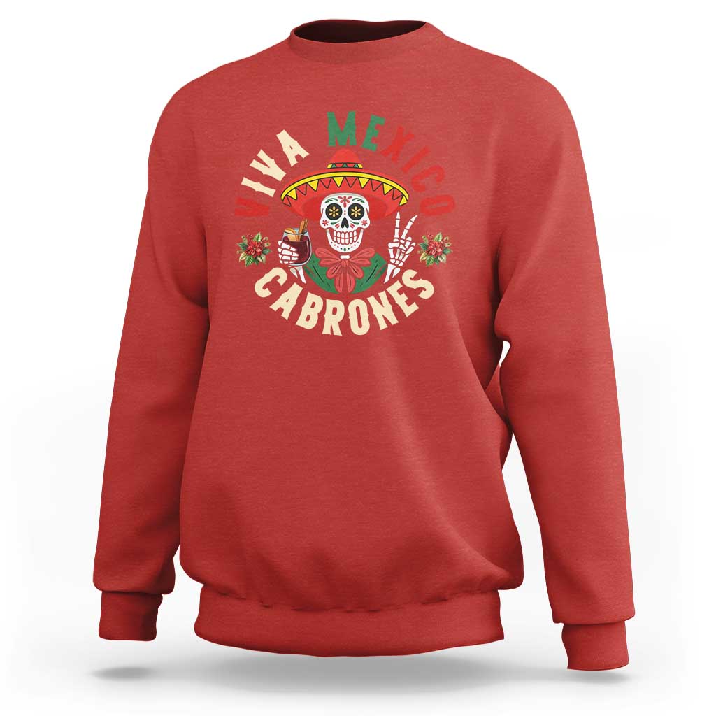 Viva Mexico Cabrones Sweatshirt Mexican Skull Christmas - Wonder Print Shop
