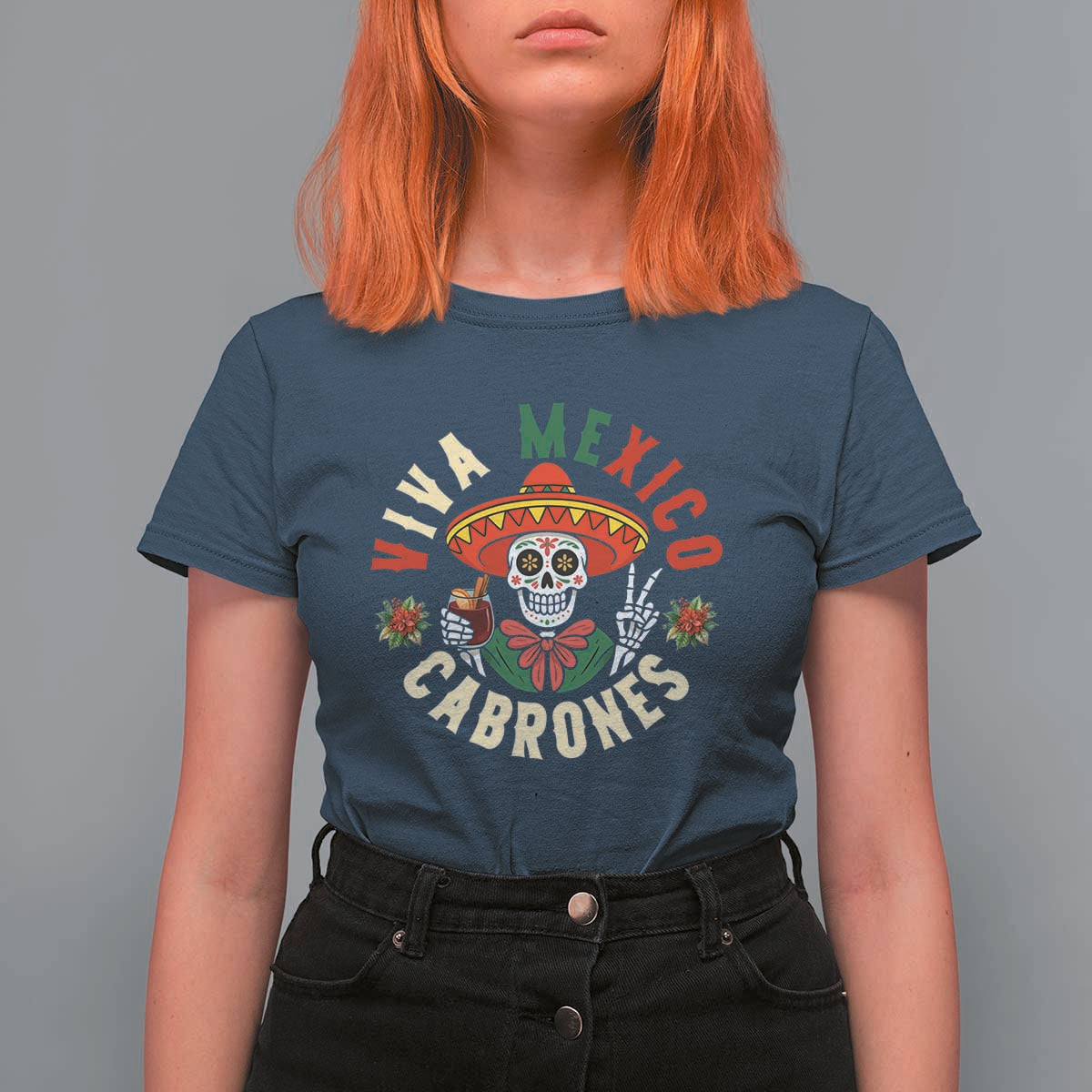 Viva Mexico Cabrones T Shirt For Women Mexican Skull Christmas - Wonder Print Shop