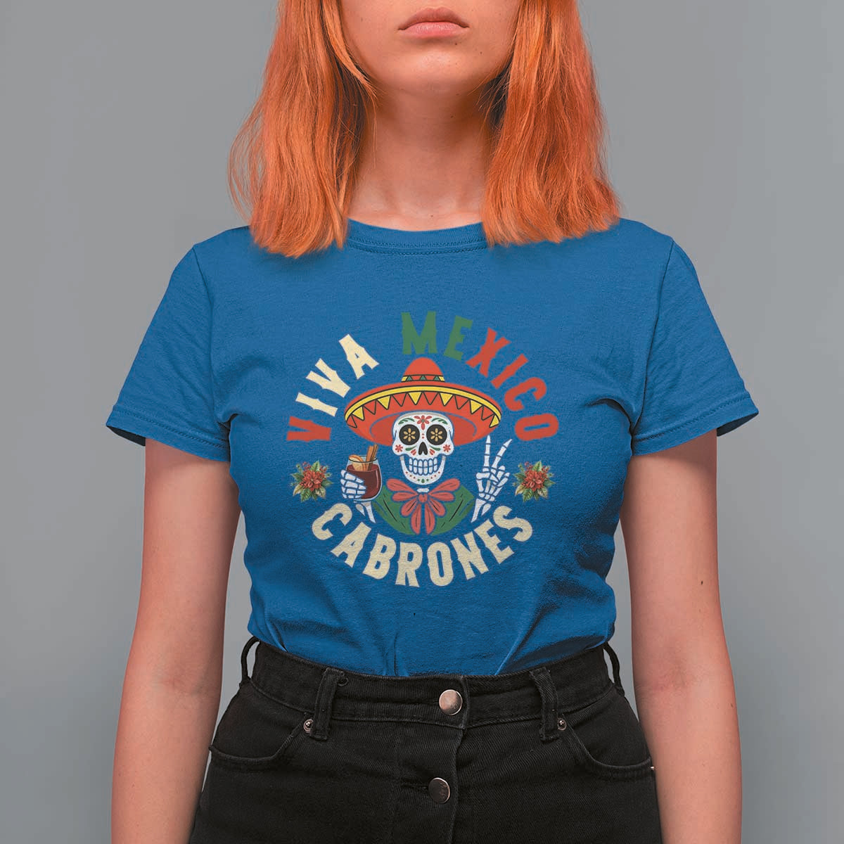 Viva Mexico Cabrones T Shirt For Women Mexican Skull Christmas - Wonder Print Shop