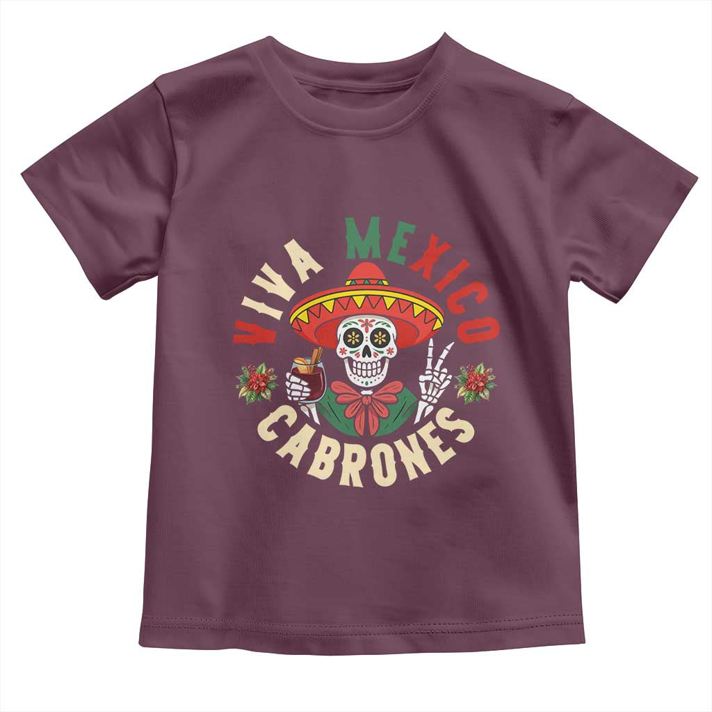 Viva Mexico Cabrones Toddler T Shirt Mexican Skull Christmas - Wonder Print Shop