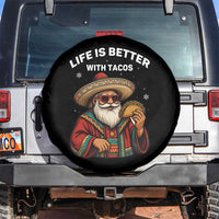Funny Santa Taco Mexican Spare Tire Cover Life Is Better With Tacos - Wonder Print Shop