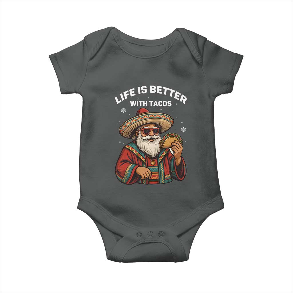 Funny Santa Taco Mexican Baby Onesie Life Is Better With Tacos - Wonder Print Shop