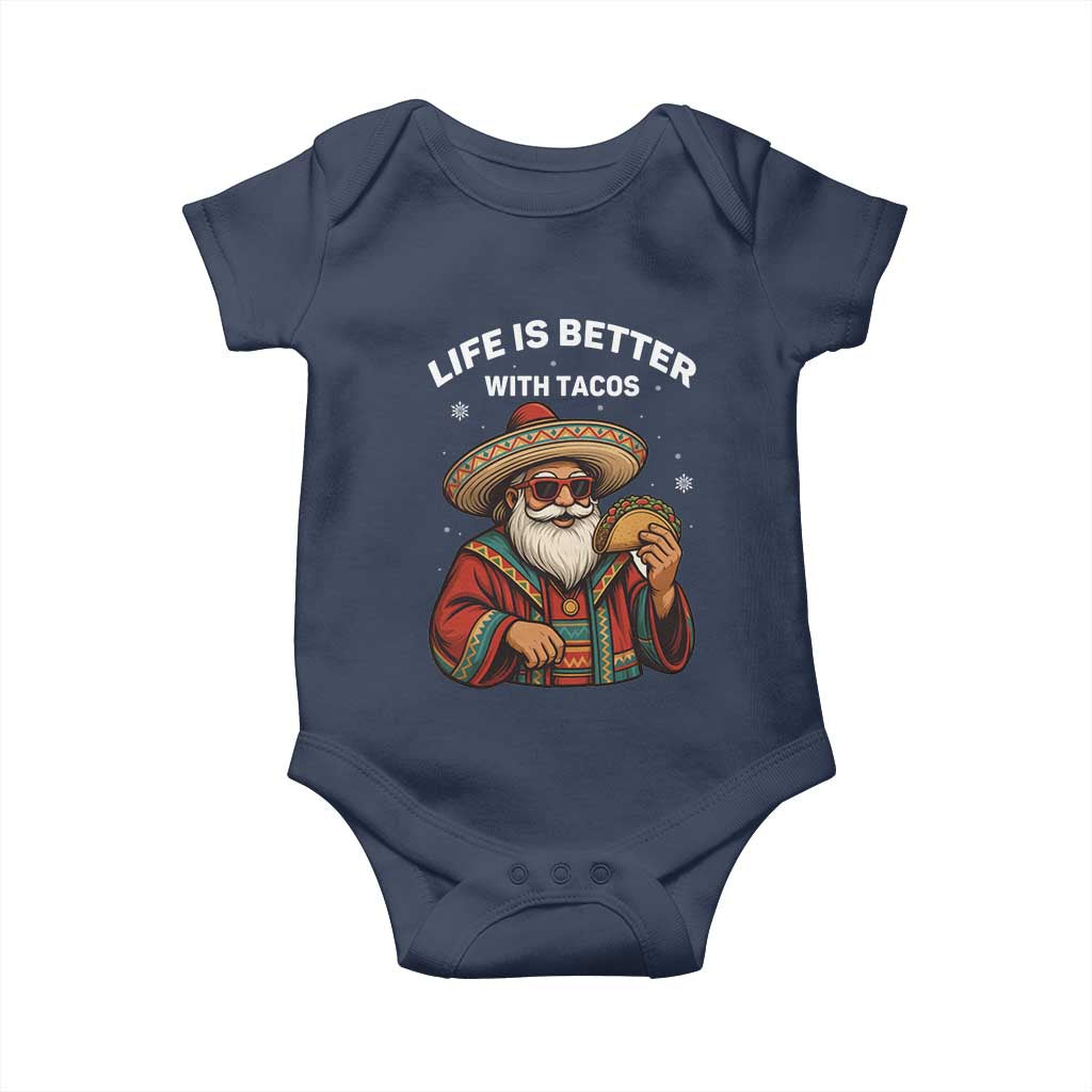 Funny Santa Taco Mexican Baby Onesie Life Is Better With Tacos - Wonder Print Shop