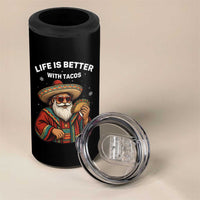 Funny Santa Taco Mexican 4 in 1 Can Cooler Tumbler Life Is Better With Tacos - Wonder Print Shop