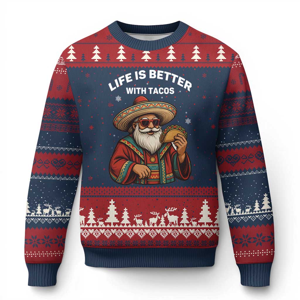 Funny Santa Taco Mexican Ugly Christmas Sweater Life Is Better With Tacos - Wonder Print Shop