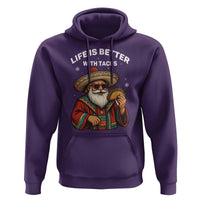 Funny Santa Taco Mexican Hoodie Life Is Better With Tacos - Wonder Print Shop