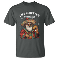 Funny Santa Taco Mexican T Shirt Life Is Better With Tacos - Wonder Print Shop