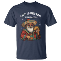 Funny Santa Taco Mexican T Shirt Life Is Better With Tacos - Wonder Print Shop