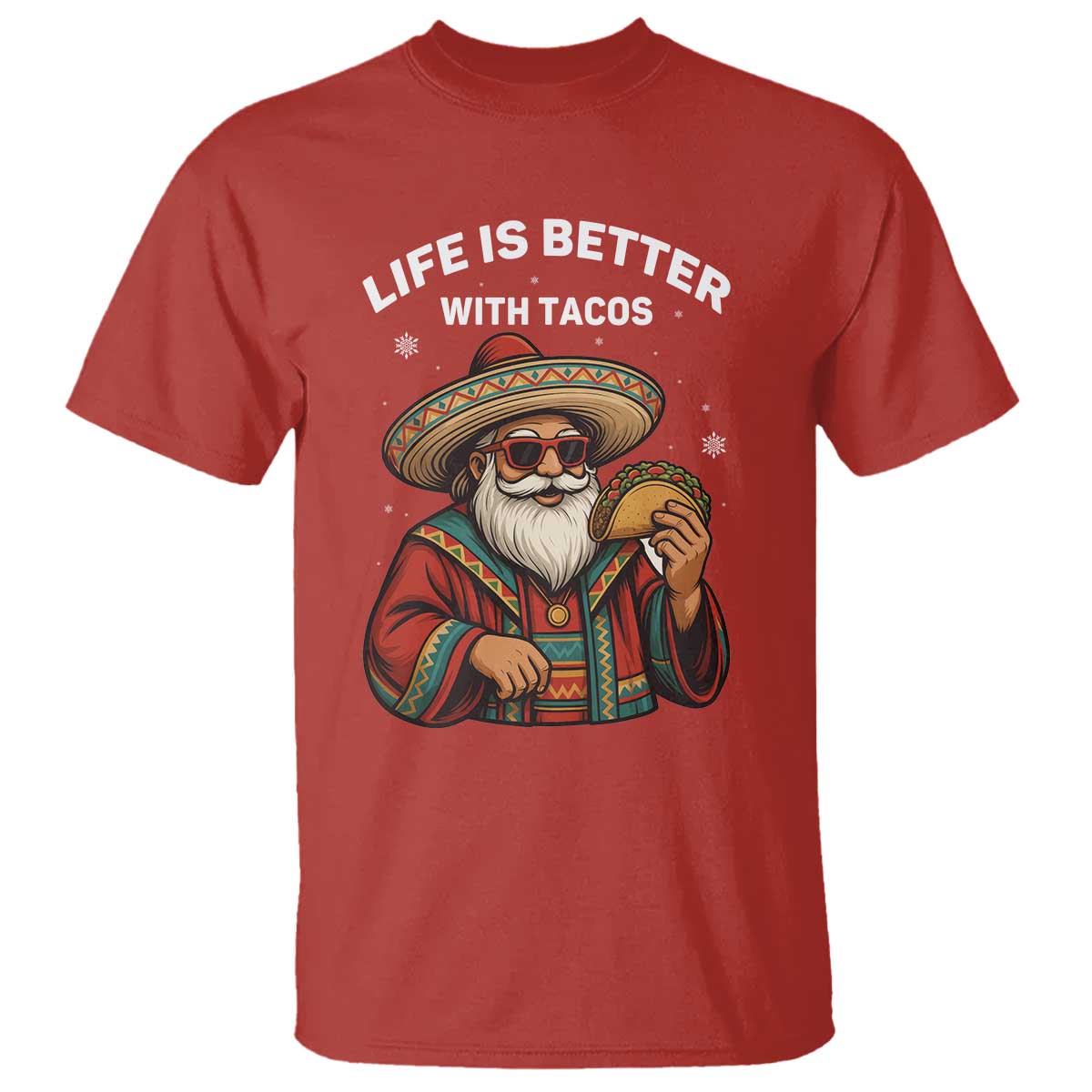 Funny Santa Taco Mexican T Shirt Life Is Better With Tacos - Wonder Print Shop