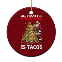 Funny Santa Taco Ceramic Ornament All I Want For Xmas Is Taco - Wonder Print Shop