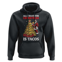 Funny Santa Taco Hoodie All I Want For Christmas Is Taco - Wonder Print Shop
