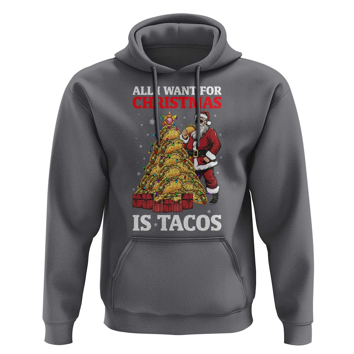Funny Santa Taco Hoodie All I Want For Christmas Is Taco - Wonder Print Shop