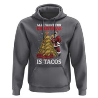 Funny Santa Taco Hoodie All I Want For Christmas Is Taco - Wonder Print Shop