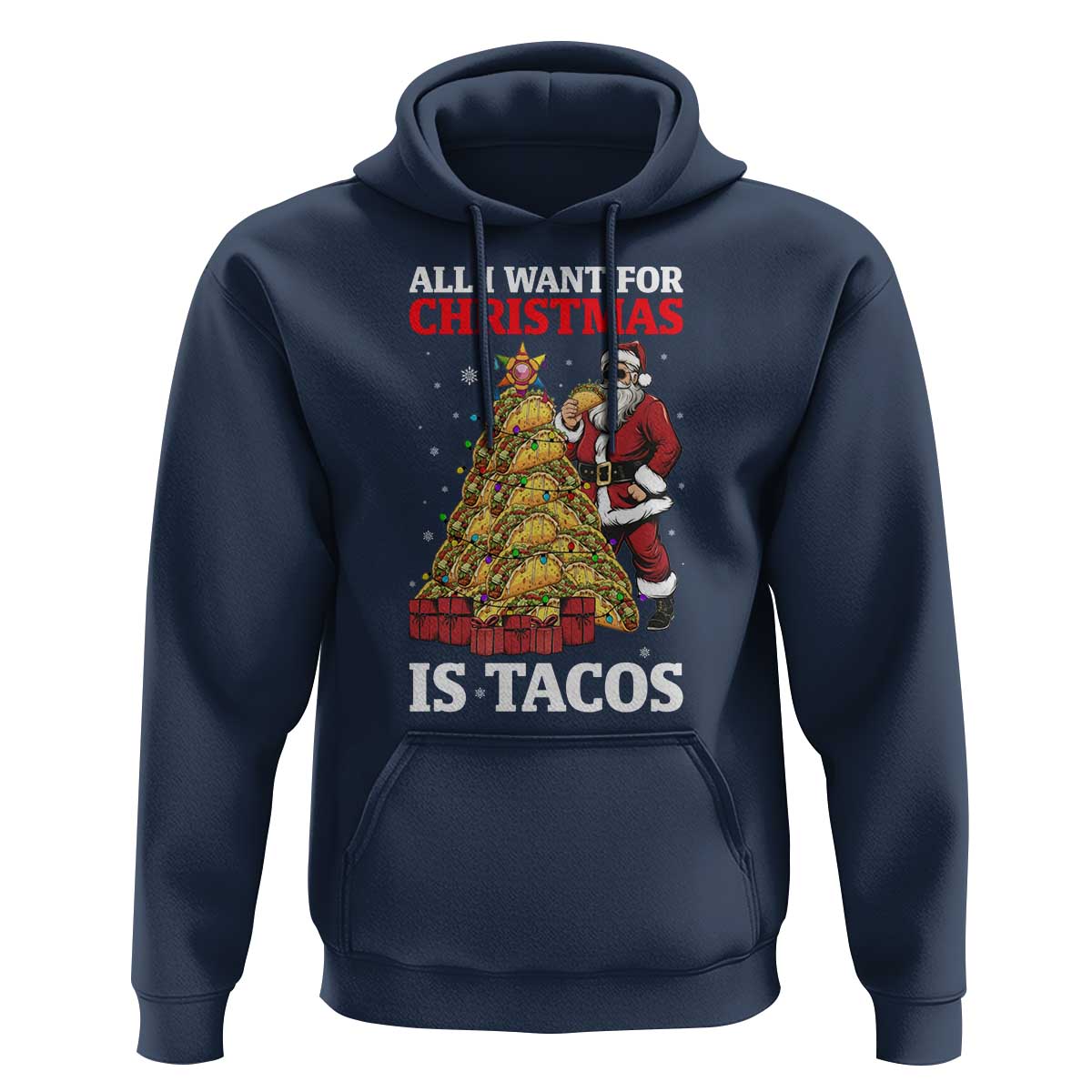 Funny Santa Taco Hoodie All I Want For Christmas Is Taco - Wonder Print Shop