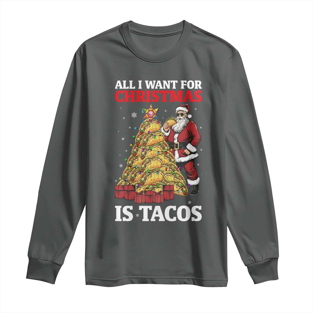 Funny Santa Taco Long Sleeve Shirt All I Want For Christmas Is Taco - Wonder Print Shop