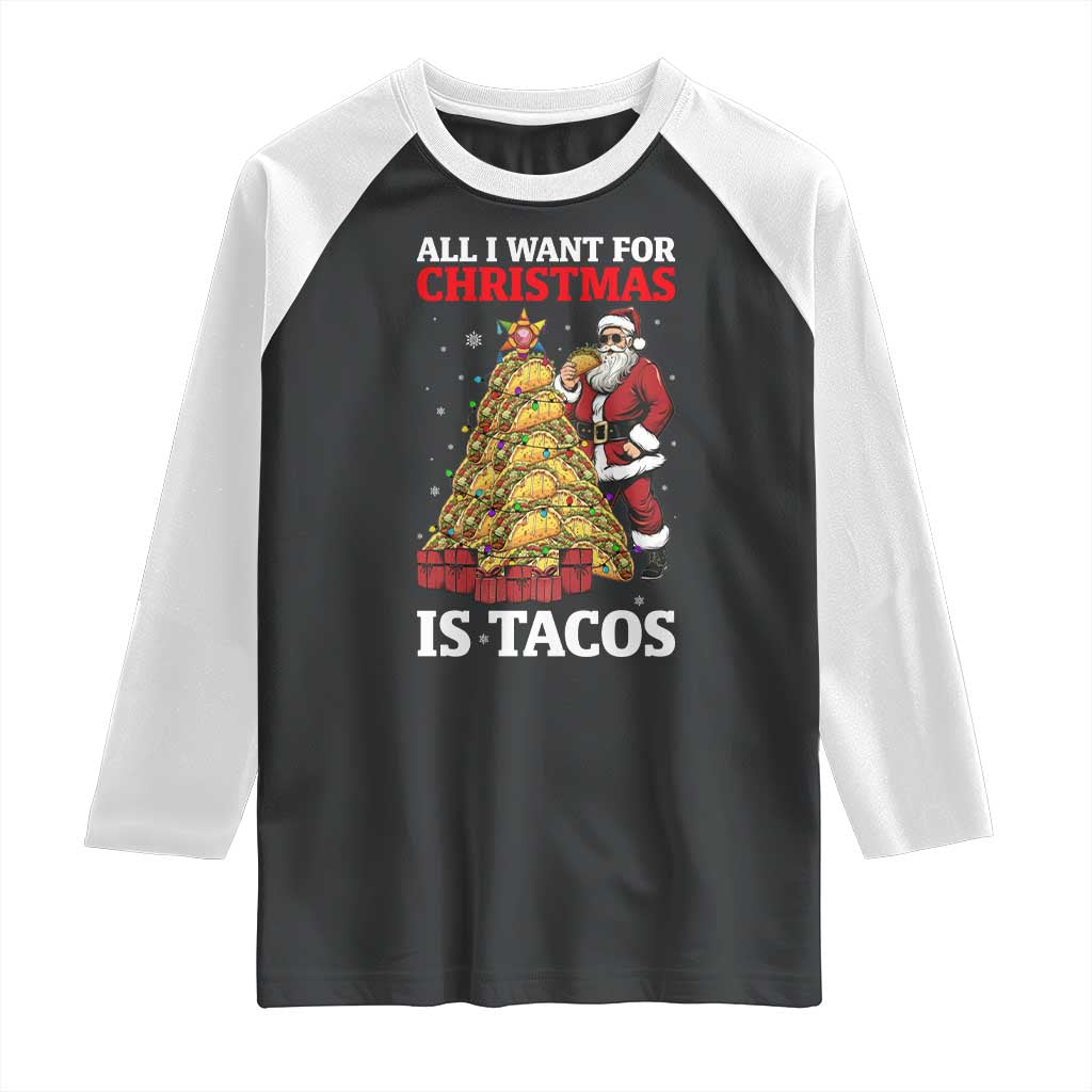 Funny Santa Taco Raglan Shirt All I Want For Christmas Is Taco - Wonder Print Shop