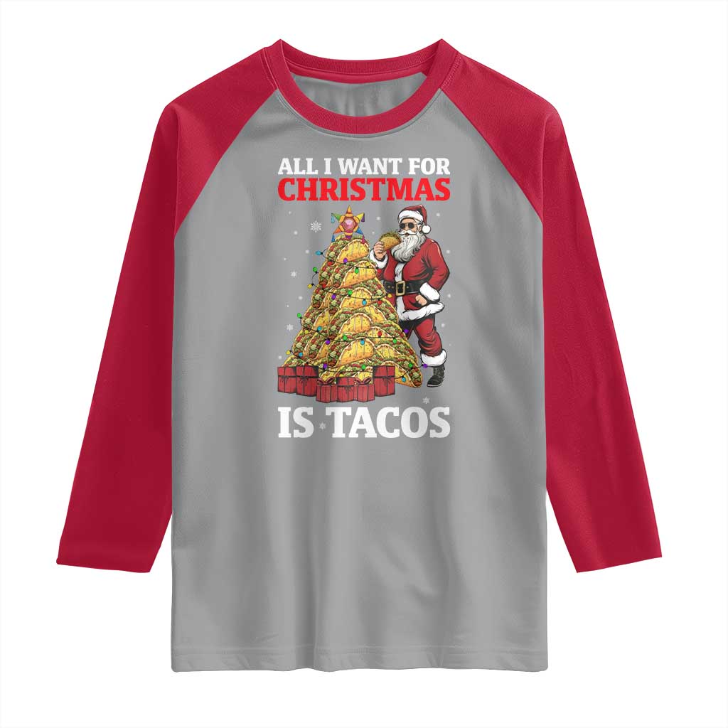 Funny Santa Taco Raglan Shirt All I Want For Christmas Is Taco - Wonder Print Shop