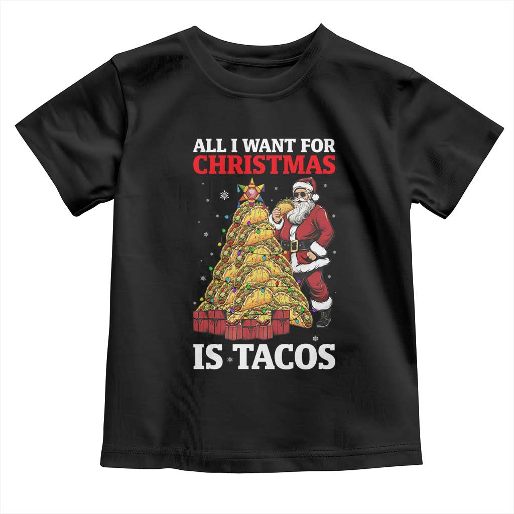 Funny Santa Taco Toddler T Shirt All I Want For Christmas Is Taco - Wonder Print Shop