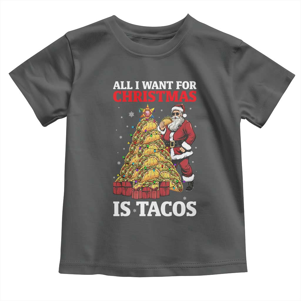 Funny Santa Taco Toddler T Shirt All I Want For Christmas Is Taco - Wonder Print Shop